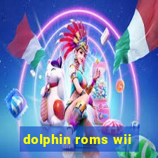 dolphin roms wii